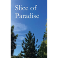 Slice of Paradise - Paperback