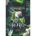 Silent Orchids: The Age of Alandria: Book One - Hardcover
