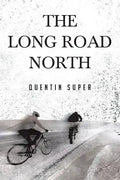 The Long Road North - Paperback