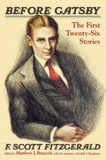 Before Gatsby: The First Twenty-Six Stories - Paperback