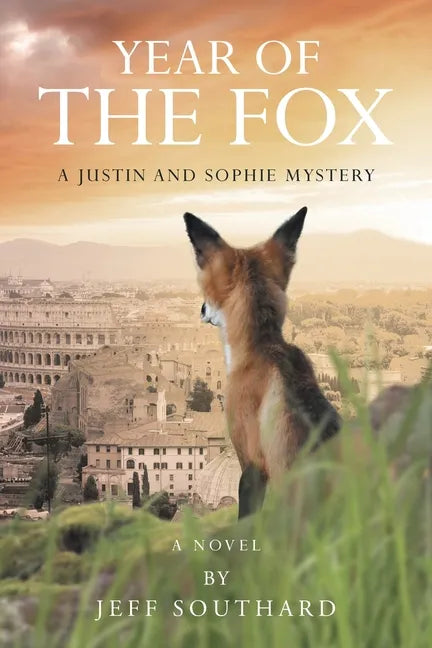 Year of the Fox: A Justin and Sophie Mystery - Paperback