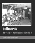 Outboards: 80 Years of Reminiscence Volume 2 - Paperback