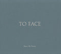 Paola de Pietri: To Face - Hardcover