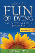 The Fun of Dying: Find Out What Really Happens Next - Paperback