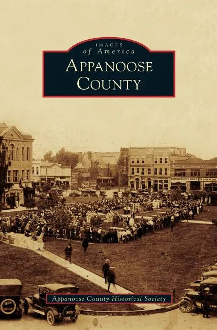 Appanoose County - Hardcover