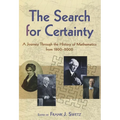 The Search for Certainty: A Journey Through the History of Mathematics, 1800-2000 - Paperback