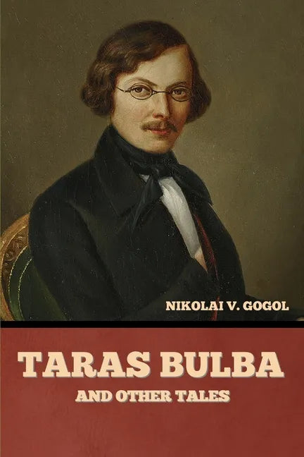 Taras Bulba, and Other Tales - Paperback