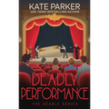 Deadly Performance - Paperback