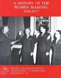 A History of the Women Marines, 1946-1977 - Paperback