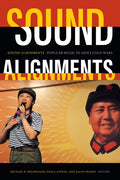 Sound Alignments: Popular Music in Asia's Cold Wars - Paperback