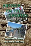 Antioch on the Orontes: An Illustrated History - Paperback