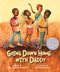 Going Down Home with Daddy - Hardcover