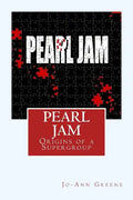 Pearl Jam: The Origins of a Supergroup - Paperback