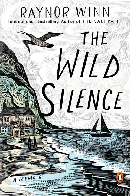 The Wild Silence: A Memoir - Paperback
