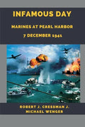 Infamous Day: Marines at Pearl Harbor 7 December 1941 - Paperback