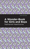 A Wonder Book for Girls and Boys - Hardcover