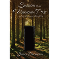 Shadow of an Unknown Past - Paperback