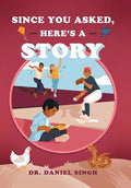 Since You Asked, Here's a Story - Hardcover