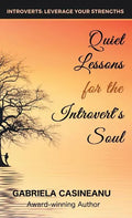 Quiet Lessons for the Introvert's Soul - Hardcover