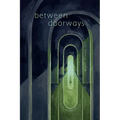 Between Doorways - Paperback