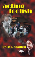 Acting Foolish (hardback) - Hardcover