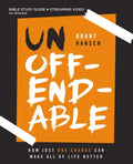 Unoffendable Bible Study Guide Plus Streaming Video: How Just One Change Can Make All of Life Better - Paperback