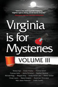 Virginia is for Mysteries: Volume III - Paperback