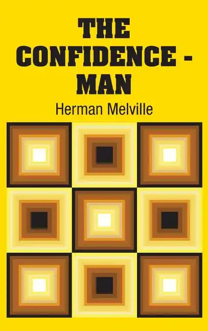 The Confidence - Man - Hardcover