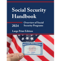 Social Security Handbook 2024: Overview of Social Security Programs - Paperback