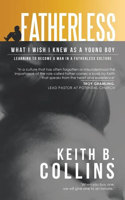 Fatherless: What I Wish I Knew as a Young Boy - Paperback