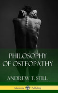 Philosophy of Osteopathy (Hardcover) - Hardcover