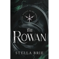 The Rowan: Killian Blade Series - An Urban Fantasy Reverse Harem Romance - Paperback