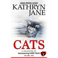 Cats: Volume one: A Collection of Heartwarming Furry-Tales - Paperback