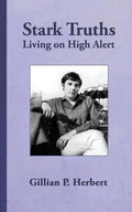 Stark Truths: Living on High Alert - Paperback