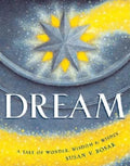Dream: A Tale of Wonder, Wisdom & Wishes - Hardcover