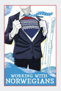 Working with Norwegians: The guide to work culture in Norway - Paperback