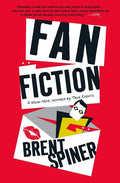 Fan Fiction: A Mem-Noir: Inspired by True Events - Paperback