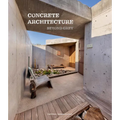 Concrete Architecture: Beyond Grey - Hardcover