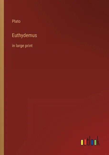 Euthydemus: in large print - Paperback