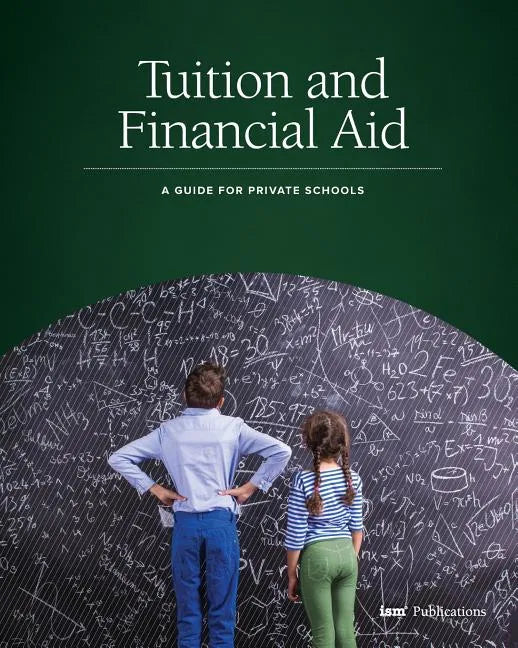 Tuition and Financial Aid: A Guide for Private Schools - Paperback