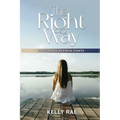The Right Way: Crossroads To Fresh Starts - Paperback