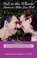 Ink in the Wheels: Stories to Make Love Roll - Paperback