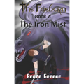 The Iron Mist - Paperback
