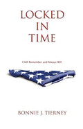 Locked in Time: I Still Remember and Always Will - Paperback
