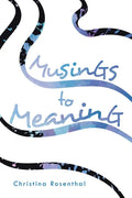 Musings to Meaning - Paperback