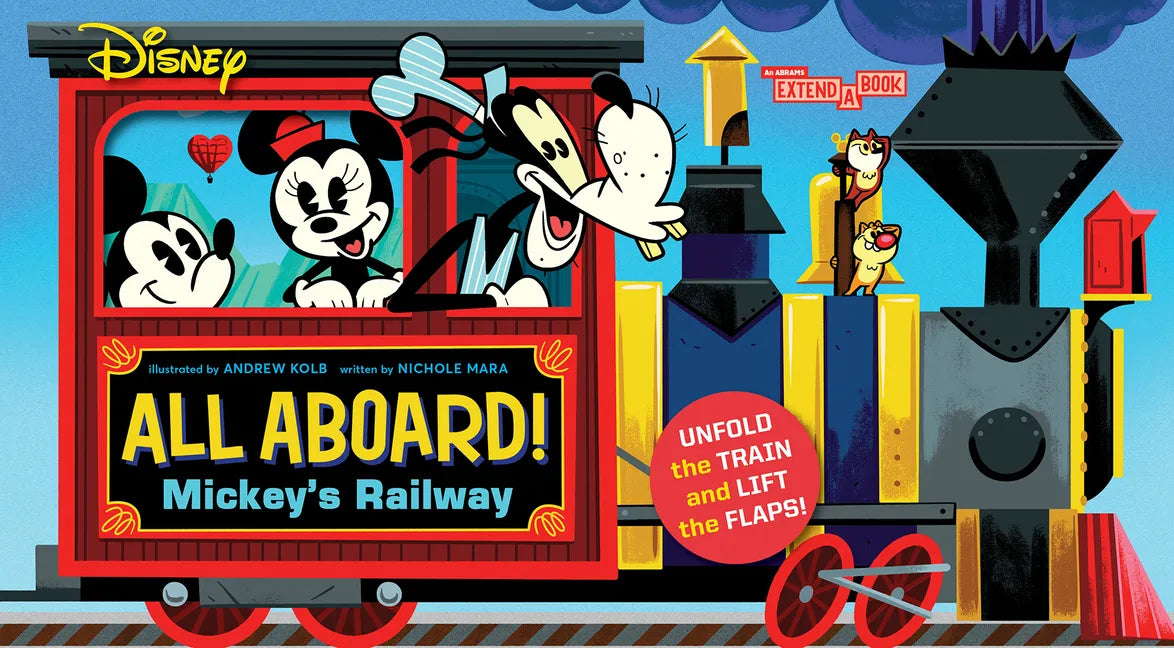 Disney All Aboard! Mickey's Railway (an Abrams Extend-A-Book): A Board Book - Board Book