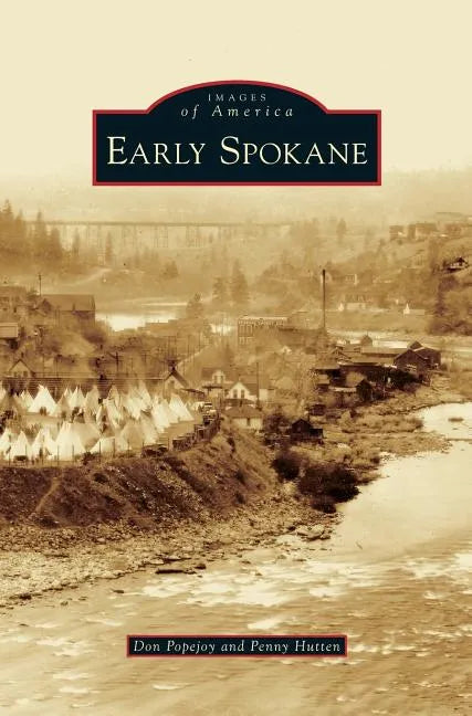Early Spokane - Hardcover