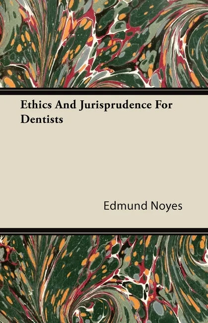 Ethics and Jurisprudence for Dentists - Paperback