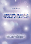 Improving Health in Oncological Diseases (Cosmopsychobiology) - Paperback