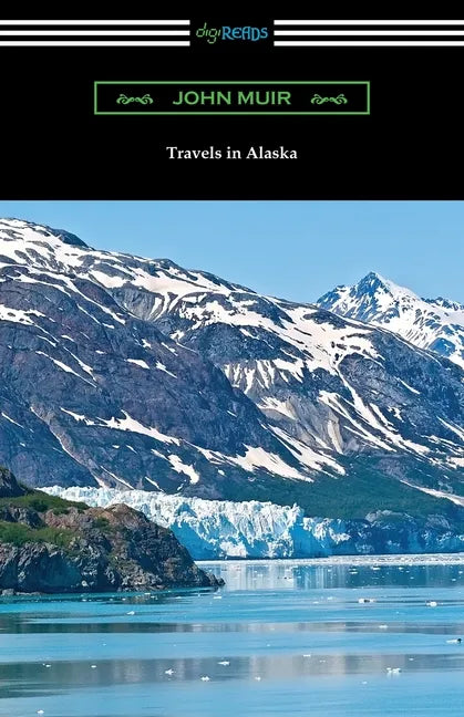Travels in Alaska - Paperback